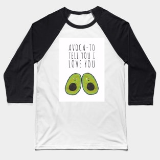 Avocado I Love You - Valentine’s Day/ Anniversary Greeting Card  for girl/boyfriend, wife/husband, partner, children, or loved one - Great for stickers, t-shirts, art prints, and notebooks too Baseball T-Shirt